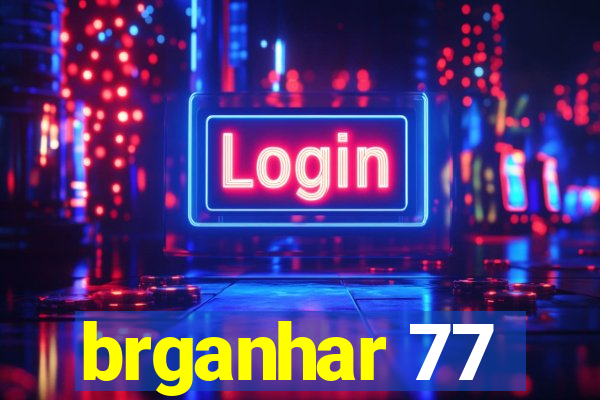 brganhar 77